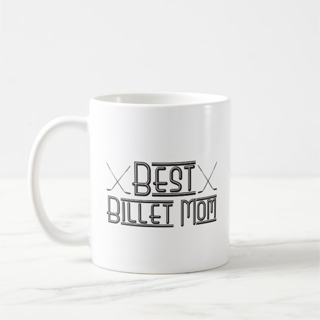Hockey Best Billet Mom Coffee Mug (Left)