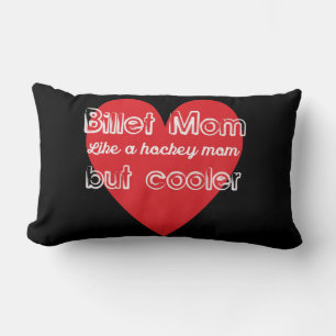 Hockey Billet Mom Like a Hockey Mom But Cooler Lumbar Pillow