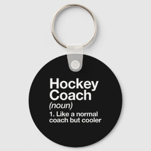 Hockey Coach Definition Sports Fun Trainer Instruc Keychain