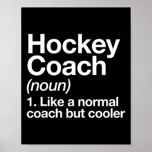 Hockey Coach Definition Sports Funny Trainer Instr Poster
