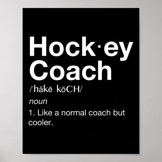 Hockey Coach Fun Sport Coaching Definition  Poster (Front)