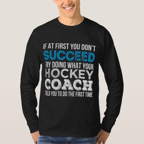 Hockey Coach Funny Gift T_Shirt