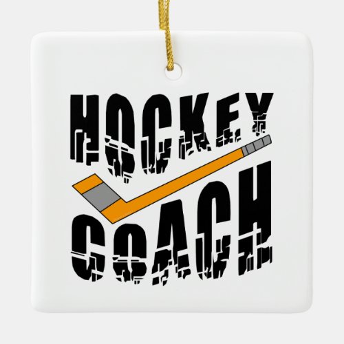 Hockey Coach Stick  Ceramic Ornament