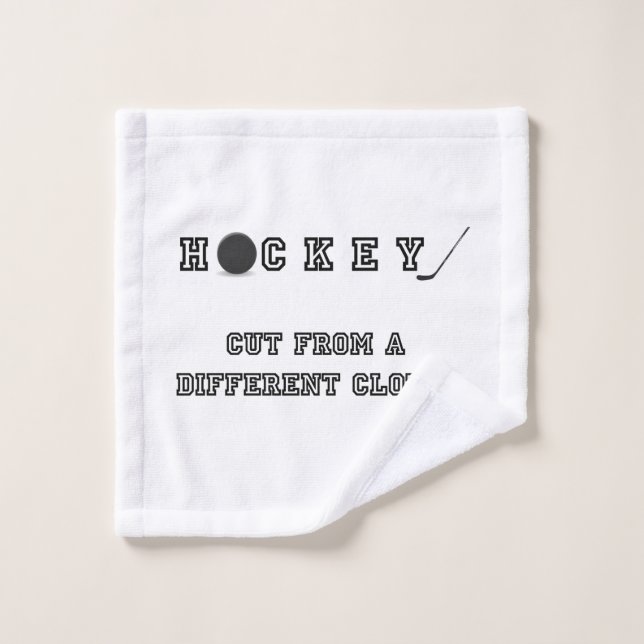 Hockey, Cut From a Different Cloth (Wash Cloth)