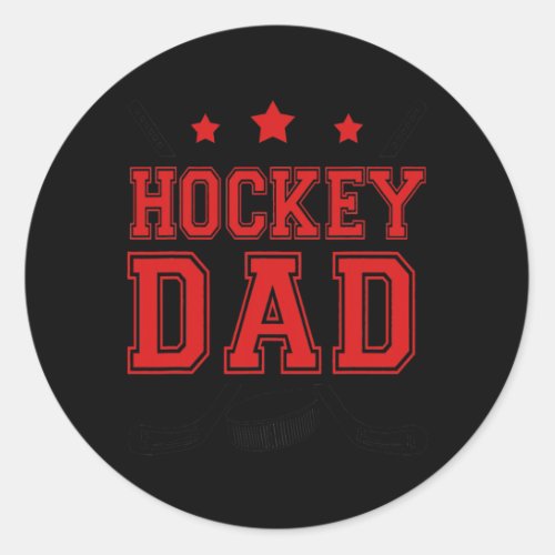 Hockey Dad Family Matching Hockey Lovers Fathers Classic Round Sticker