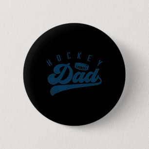 Hockey Dad Gifts Daddy Father's Day Button