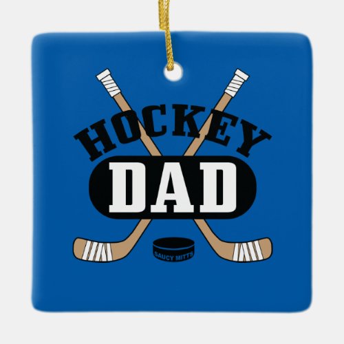 Hockey Dad Hockey Sticks and Puck Blue Ceramic Ornament