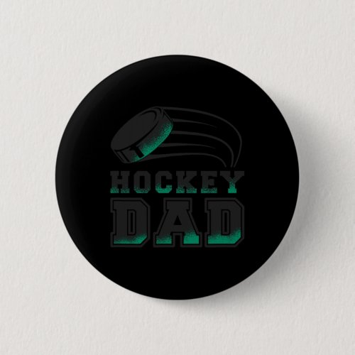 Hockey Dad Ice Hockey Puck Funny Fathers Day Graph Button