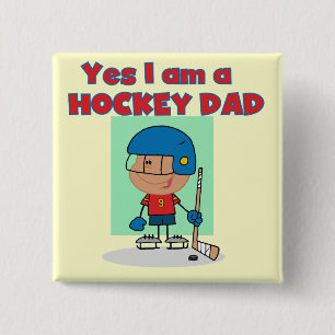 Hockey Dad T-shirts and Gifts Button