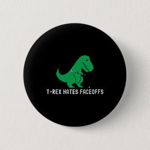Hockey Dinosaur T-rex Funny Hates Faceoffs Love  Button
