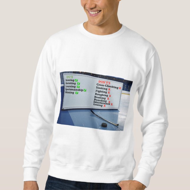 Hockey Do's and Don'ts Whiteboard Sweatshirt (Front)
