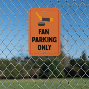 Hockey Fan Parking Only Business Garage Metal Sign