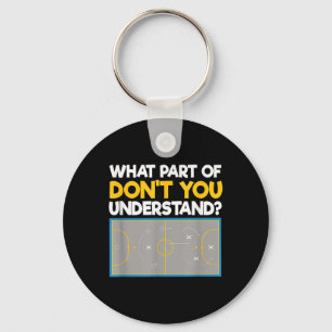 Hockey Field What Part Of Don’t You Understand Hoc Keychain