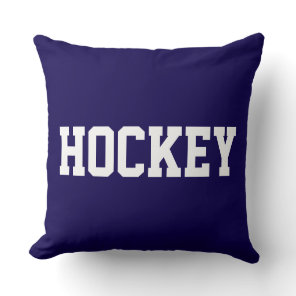 HOCKEY Fun Athletic White Text On Bold Navy Blue Throw Pillow