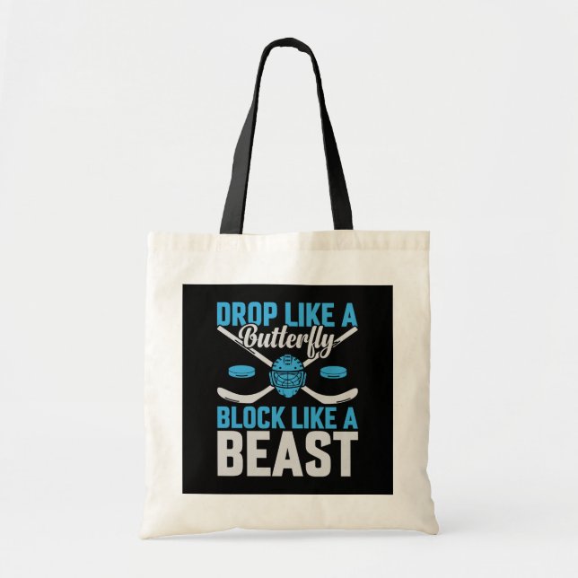 Hockey Goal Block Like a Beast Tote Bag (Front)