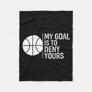 Hockey Goal Is To Deny Funny Goalie Saying Fleece Blanket