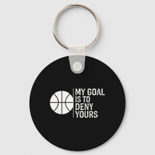 Hockey Goal Is To Deny Funny Goalie Saying Keychain