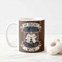 Hockey Goalie Favourite Calls Mom Mothers Gift