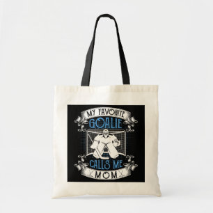 Hockey Goalie Favourite Calls Mom Mothers Gift Tote Bag