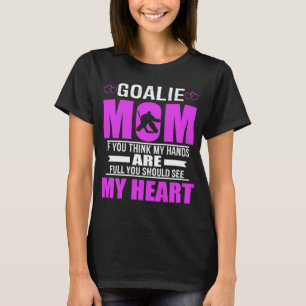 Hockey Goalie Mom Best Mothers Gift T-Shirt
