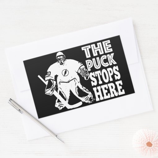 Hockey Goalie The Puck Stops Here Black White Rectangular Sticker Zazzle
