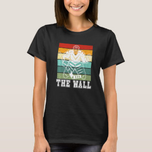 Hockey Goalie The Wall Ice Hockey Team Player Ret T-Shirt