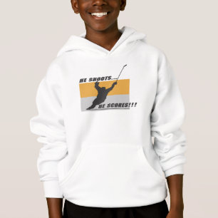 Hockey: He shoots...he scores! Hoodie