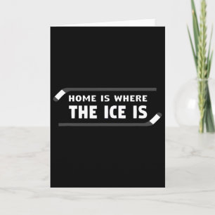 Hockey - Home Is Where The Ice Is - Stylish Hockey Card