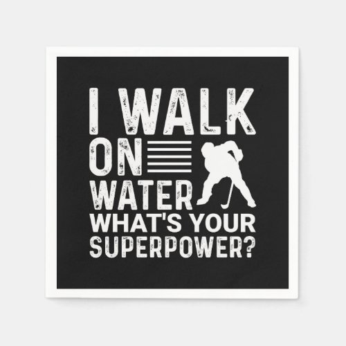 Hockey I Walk On Water Napkins