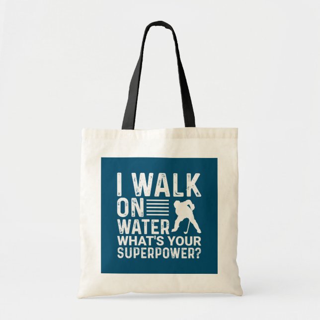 Hockey I Walk On Water Tote Bag (Front)