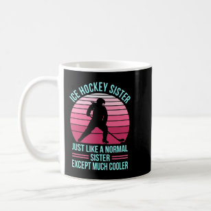 Hockey Ice Hockey Women Funny Gift Essential T Shi Coffee Mug
