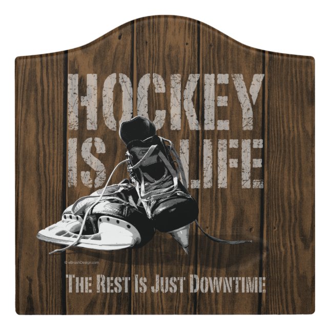 Hockey Is Life Door Sign (Large Crest Front)