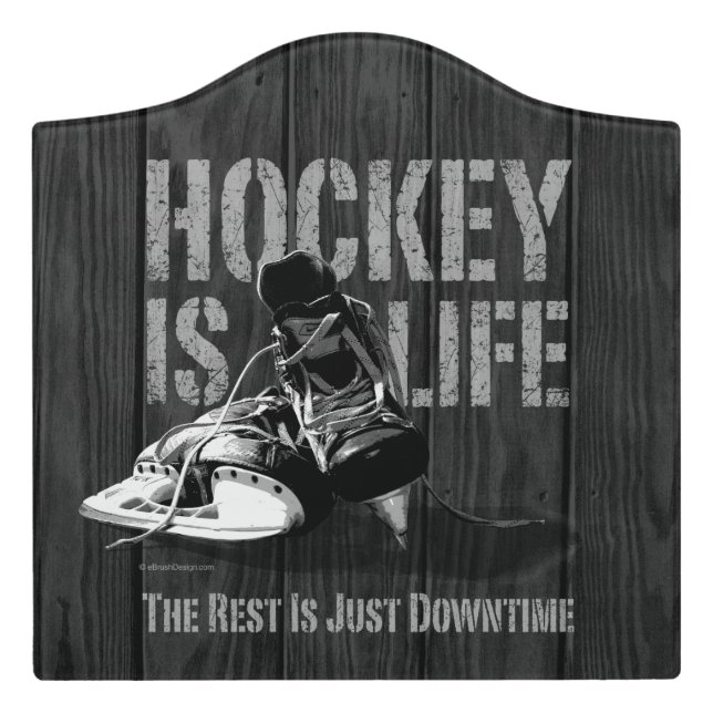 Hockey Is Life Door Sign (Large Crest Front)