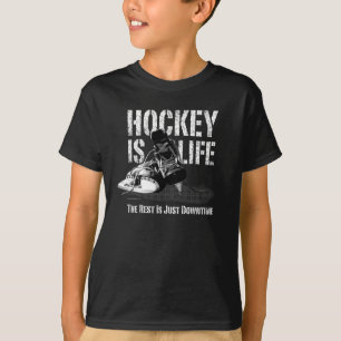 Hockey Is Life T-Shirt