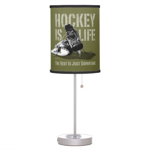 Hockey Is Life Table Lamp