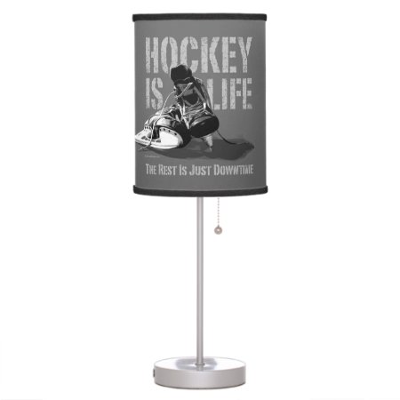 Hockey Is Life Table Lamp
