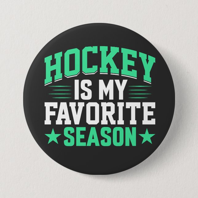 Hockey is My Favorite Season Button (Front)