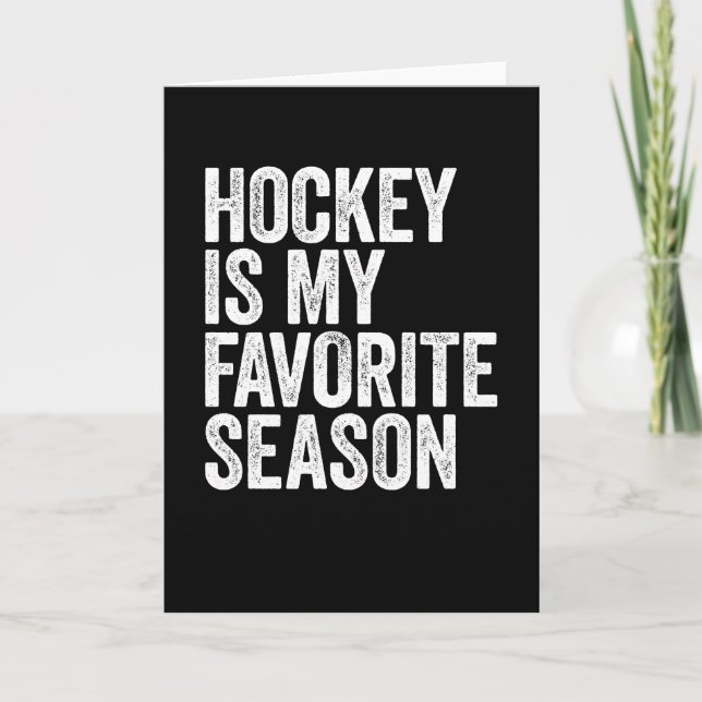 Hockey is My Favorite Season Card (Front)