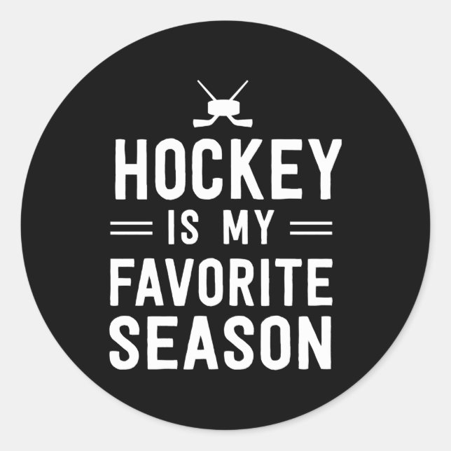 Hockey is my favorite season classic round sticker (Front)