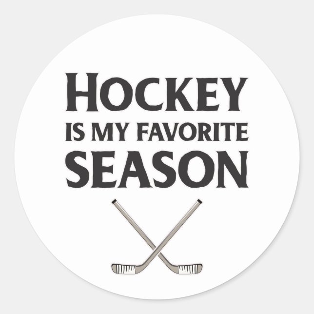 Hockey is My Favorite Season Classic Round Sticker (Front)