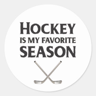 Hockey is My Favorite Season Classic Round Sticker
