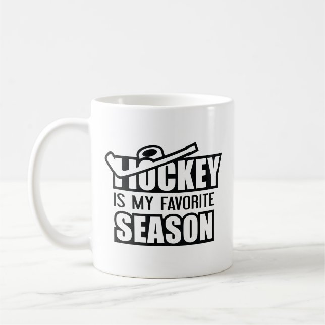 Hockey Is My Favorite Season Coffee Mug (Left)
