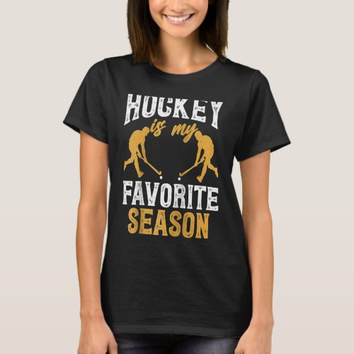 Hockey Is My favorite Season Vintage Ice Hockey Ra T_Shirt