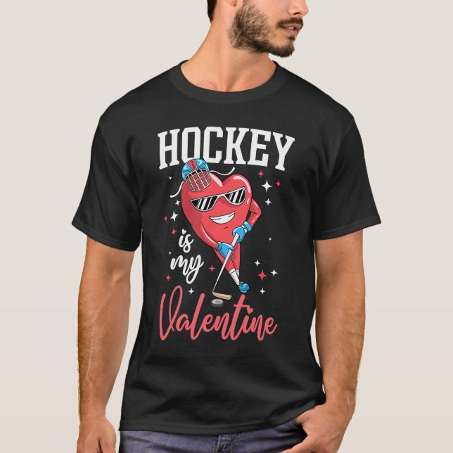Hockey Is My Valentine  Singles Anti Valentine's D T-Shirt (Front)