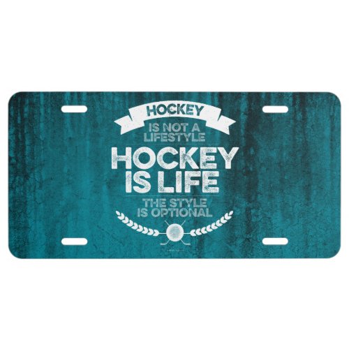 Hockey Is Not A Lifestyle License Plate