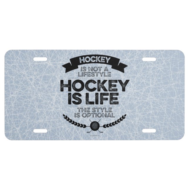 Hockey Is Not A Lifestyle License Plate (Front)