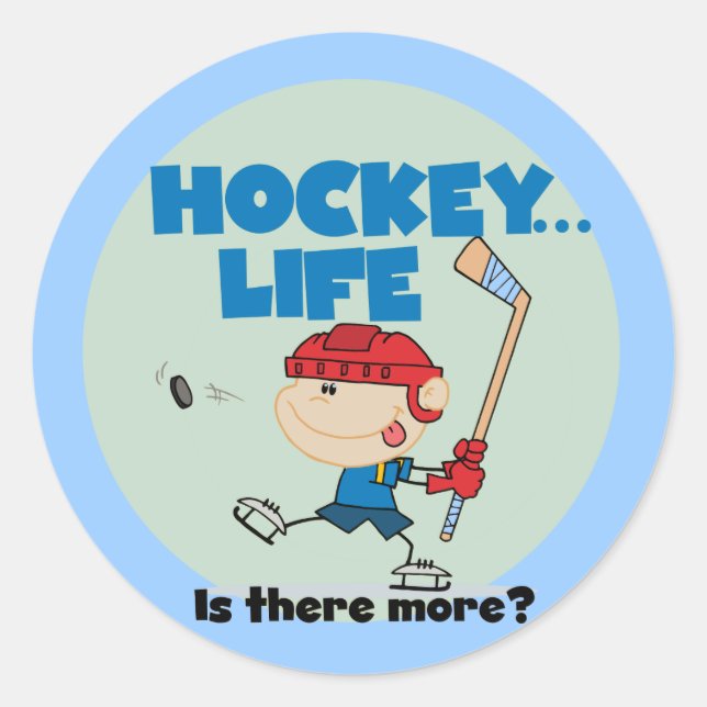 Hockey is There More T-shirts and Gifts Classic Round Sticker (Front)