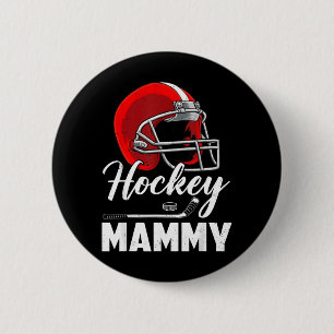 Hockey Mammy Hockey Player Family Matching Button