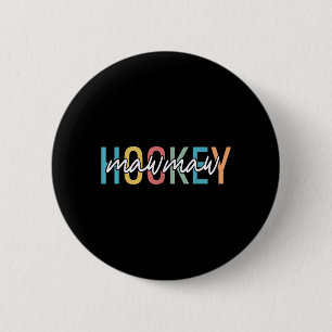Hockey Mawmaw Retro Vintage Hockey Player Lover Button