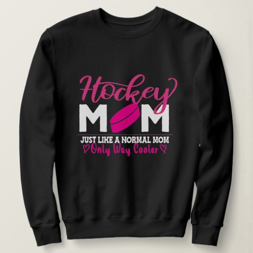 Hockey mom Definition _ Funny Mothers Day Hockey  Sweatshirt